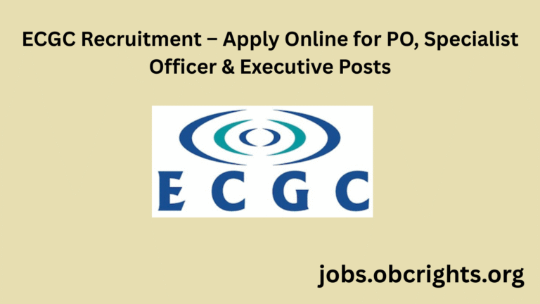 ECGC Recruitment – Apply Online for PO, Specialist Officer & Executive Posts