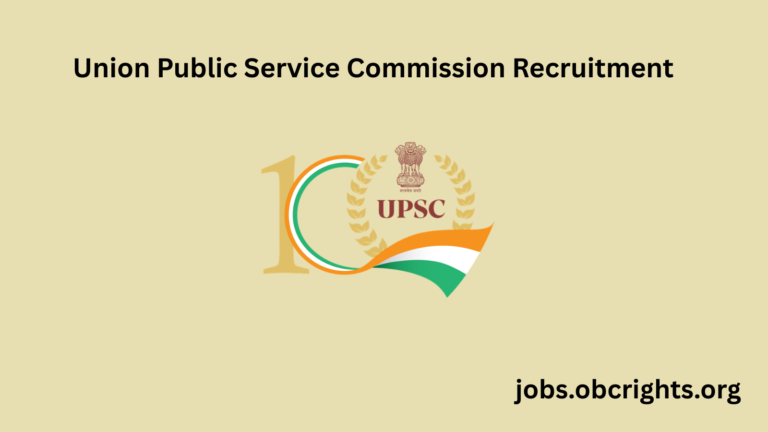 Union Public Service Commission (UPSC Recruitment)