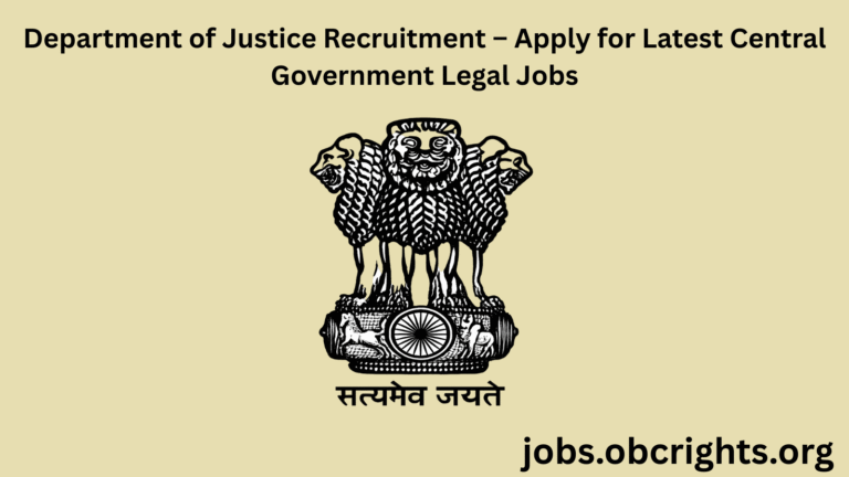 Department of Justice Recruitment  – Apply for Latest Central Government Legal Jobs