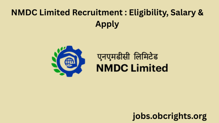 NMDC Limited Recruitment – Notification, Eligibility, Vacancies, Salary & Application Process