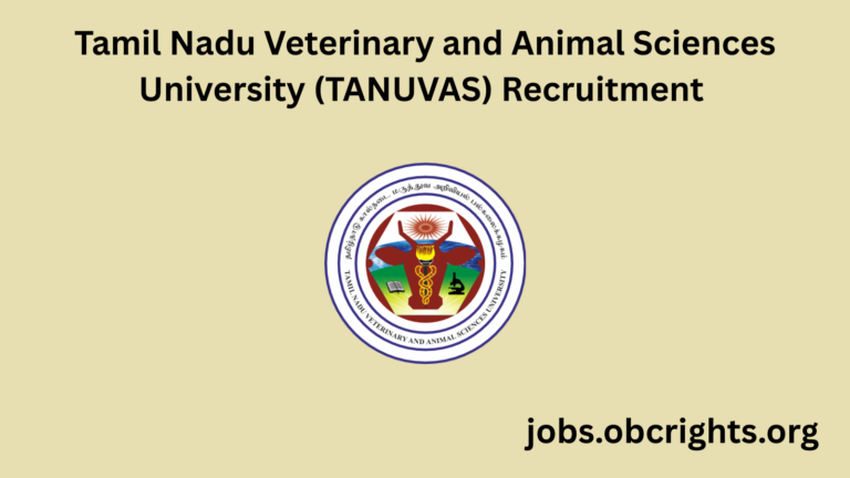 Tamil Nadu Veterinary and Animal Sciences University (TANUVAS) Recruitment