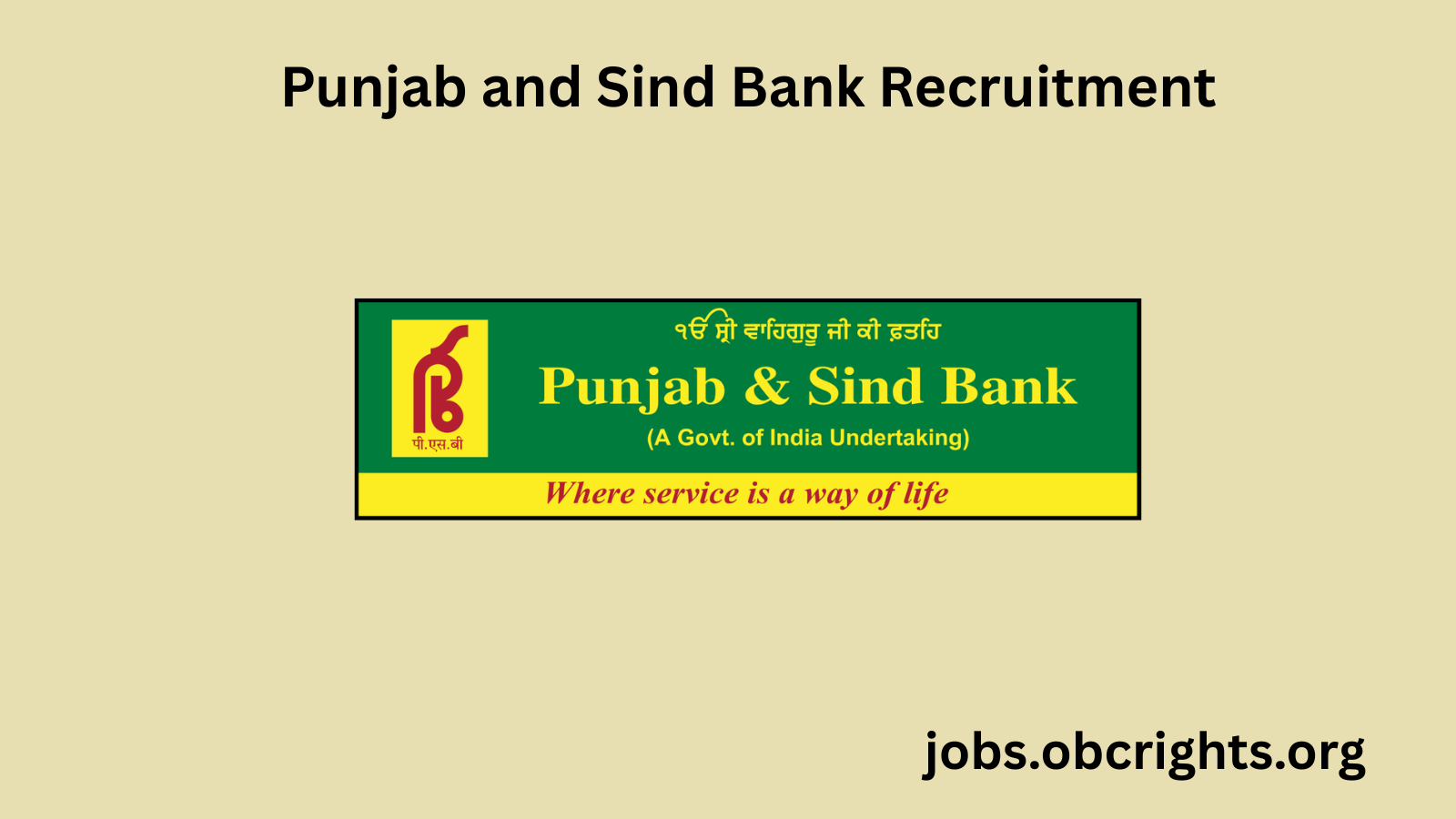 Punjab and Sind Bank Recruitment 2026 –