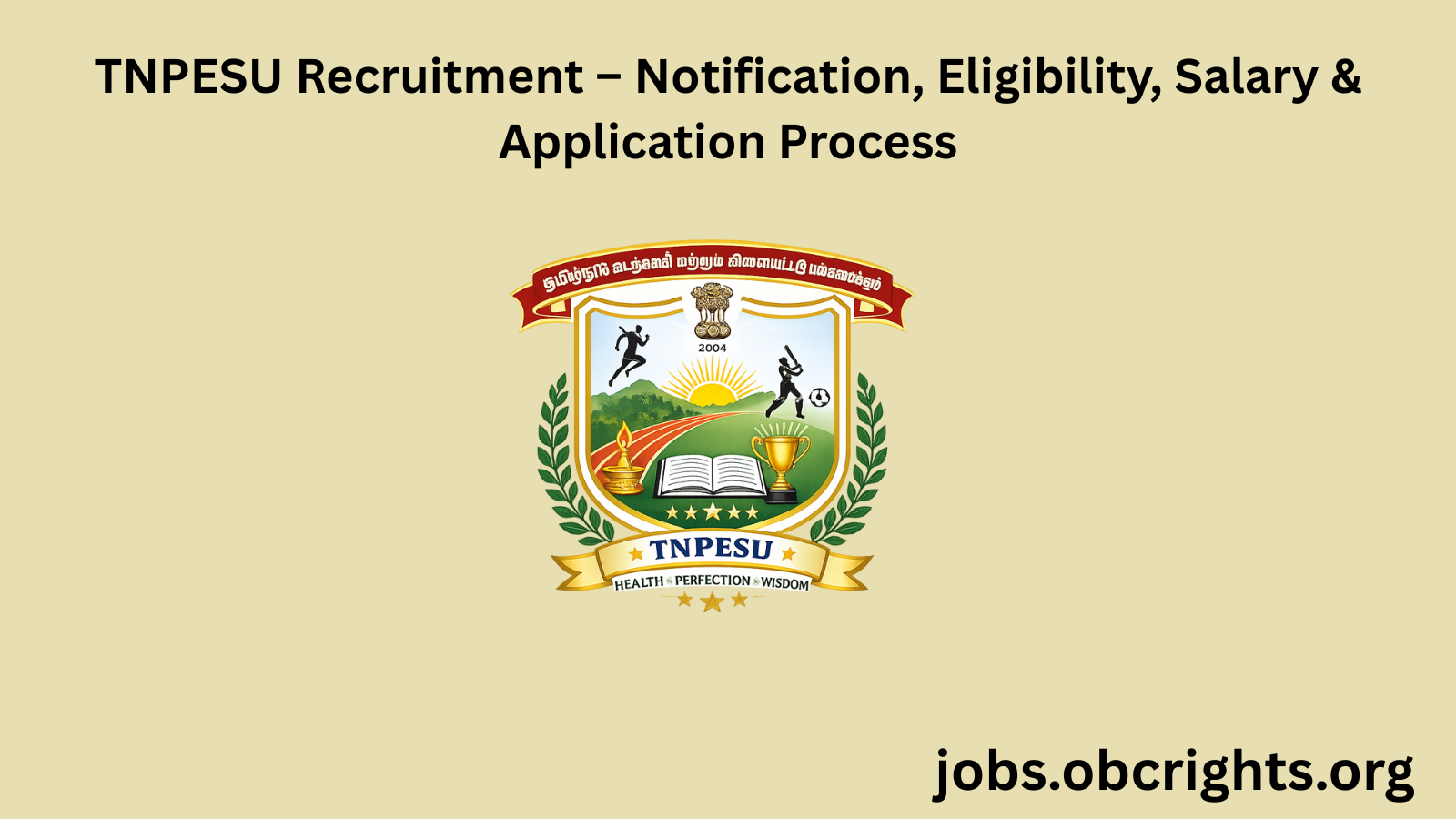 TNPESU Recruitment – Notification, Eligibility, Salary & Application Process