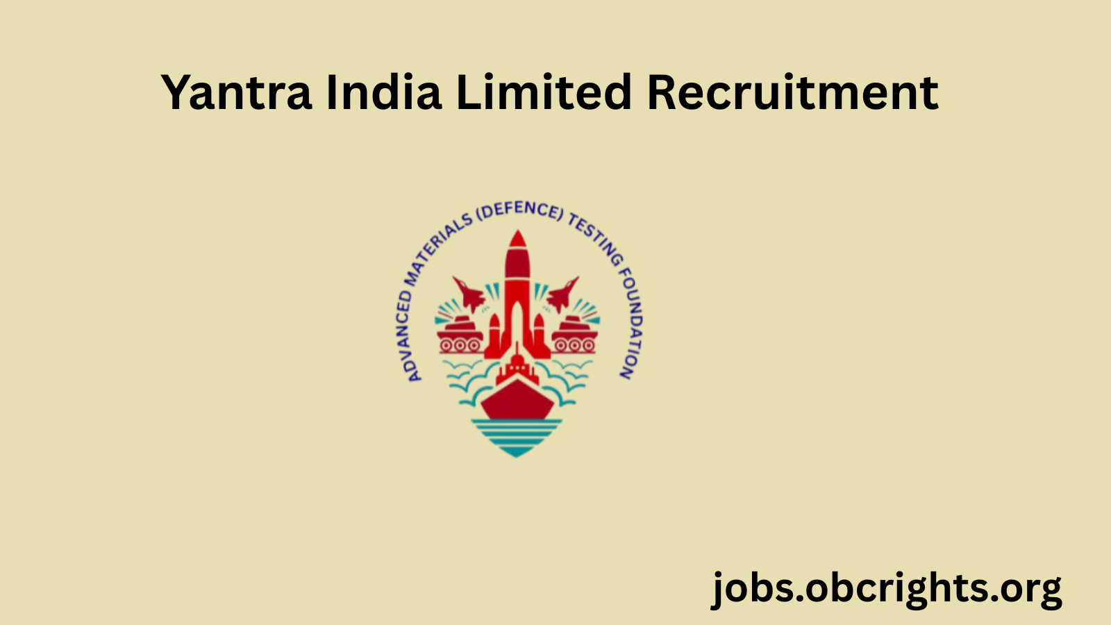Yantra India Limited Recruitment
