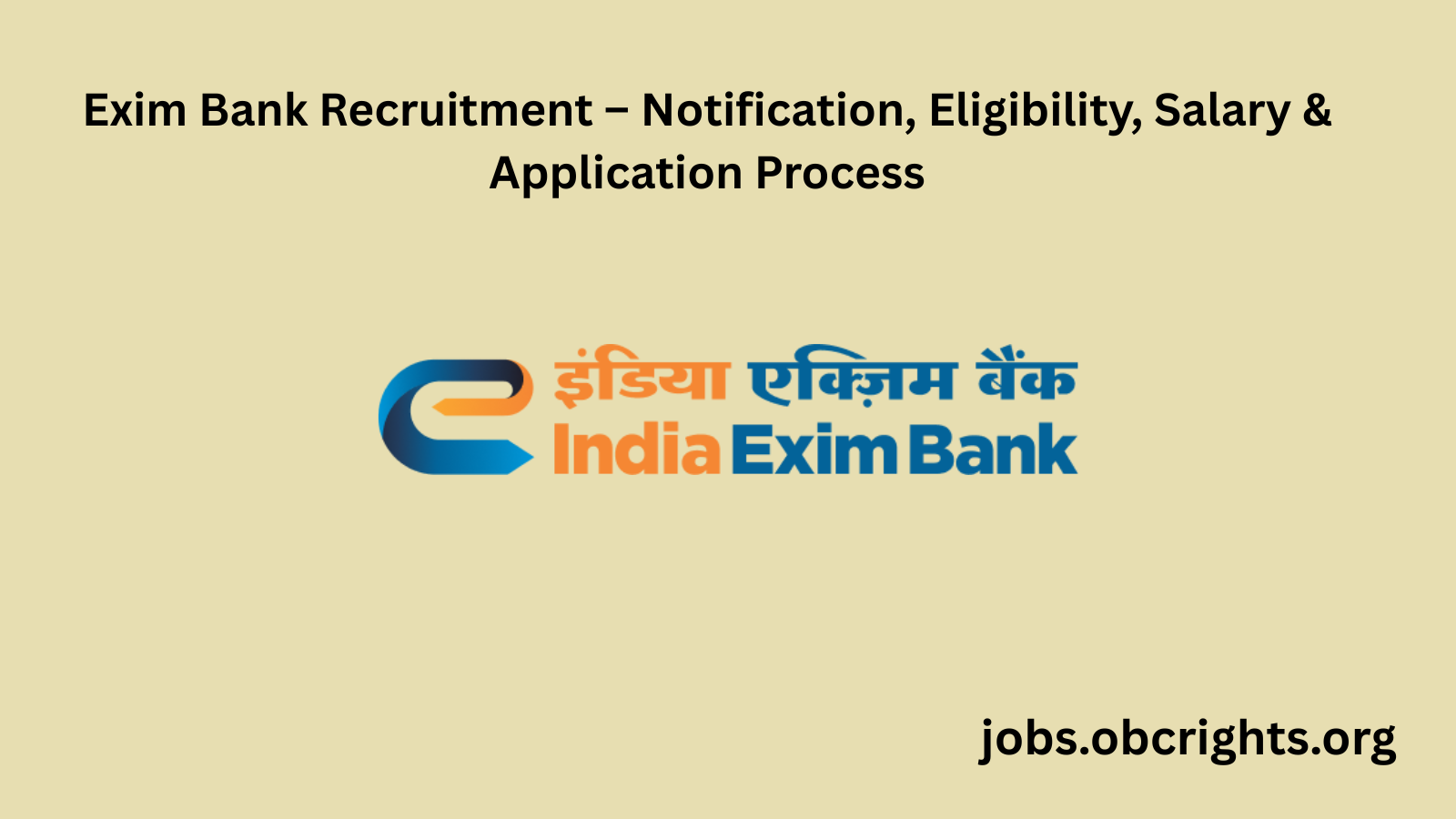 Exim Bank Recruitment – Notification, Eligibility, Salary & Application Process