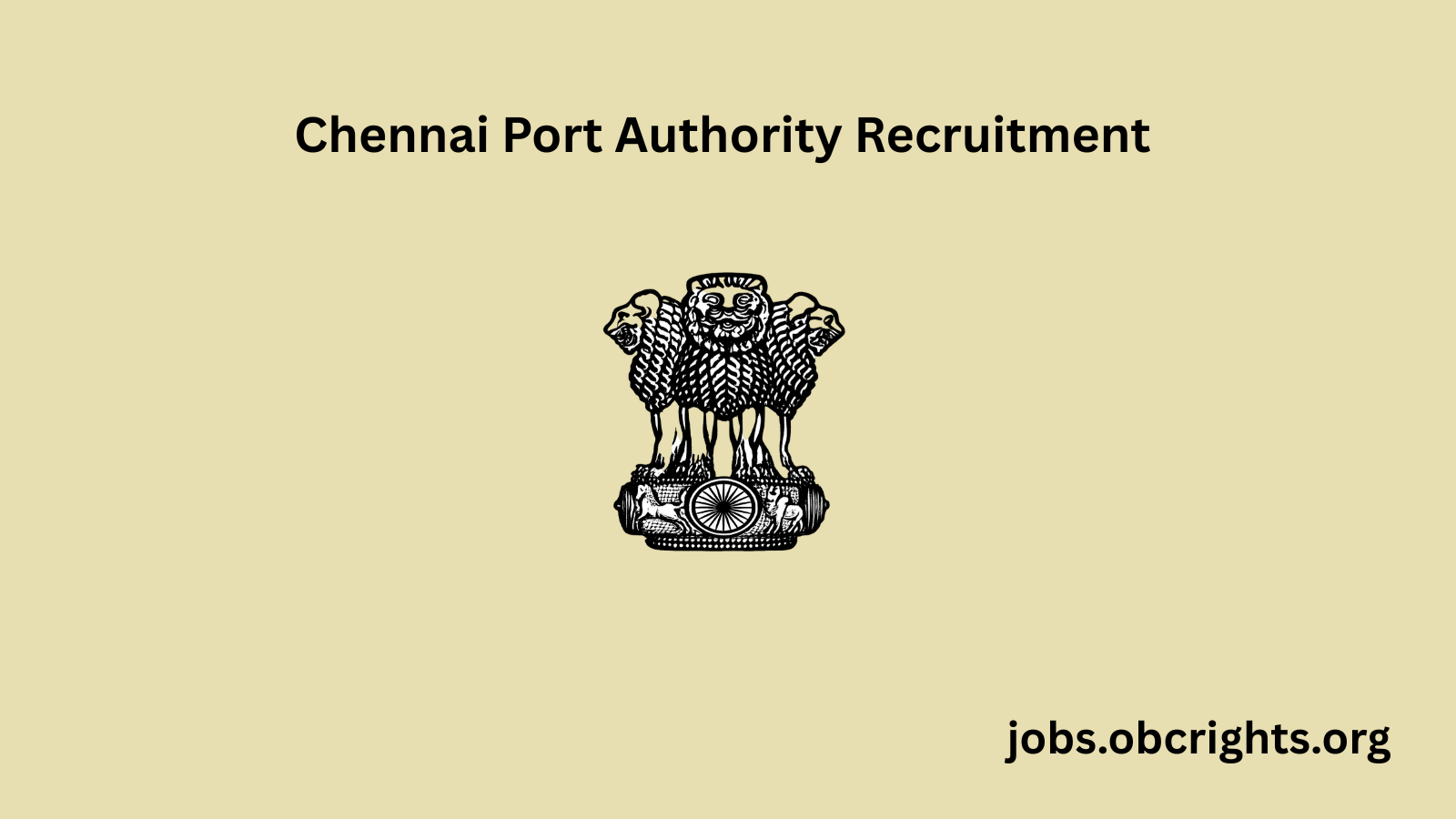 Chennai Port Authority Recruitment 2026 Details