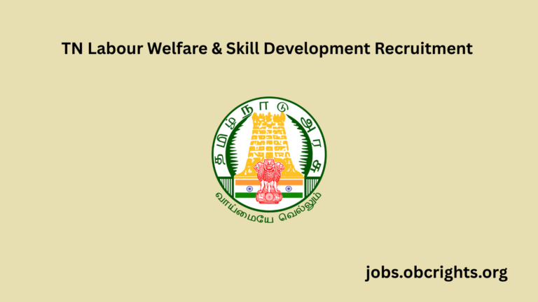 TN Labour Welfare & Skill Development Recruitment