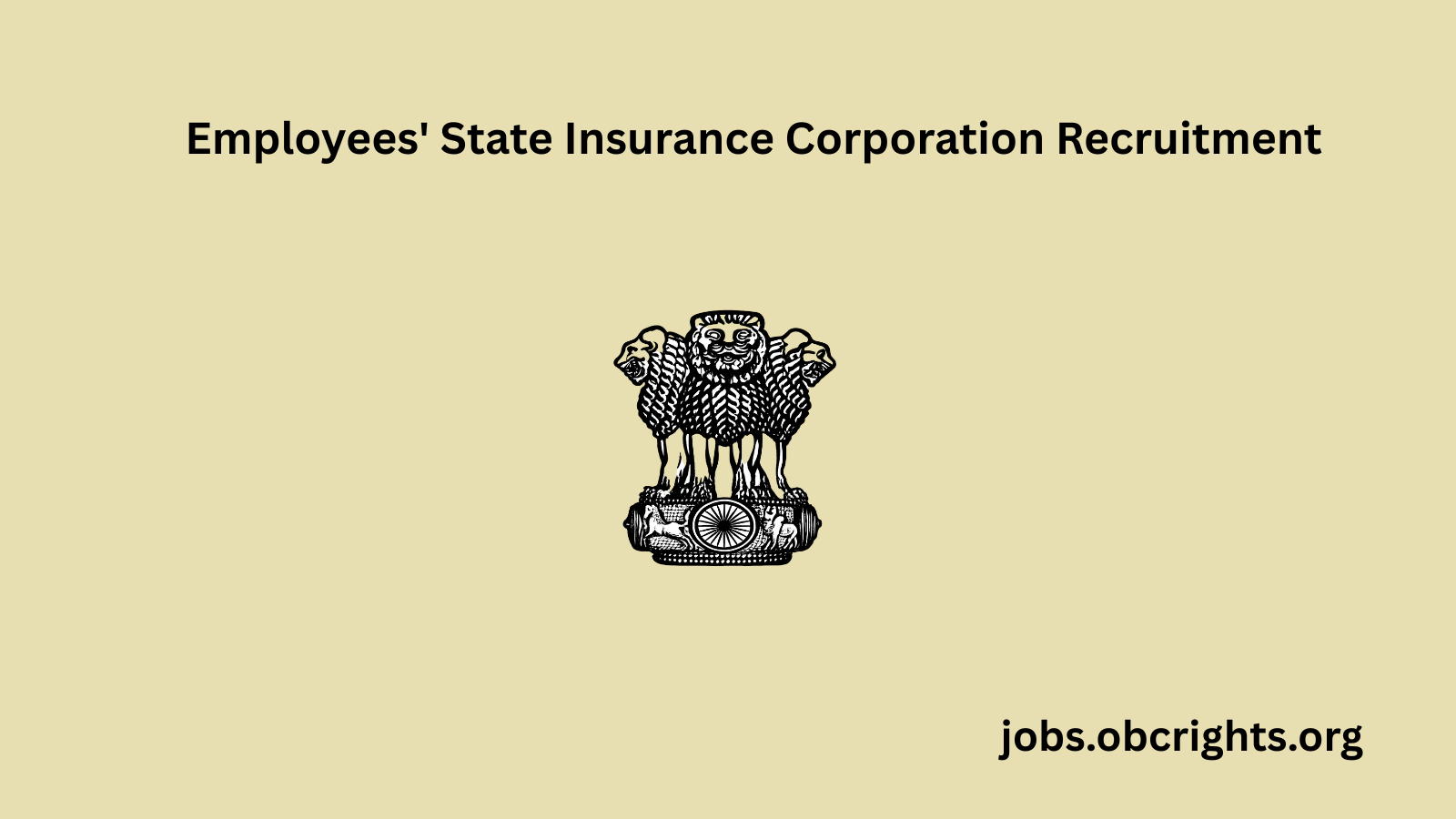Employees' State Insurance Corporation Recruitment