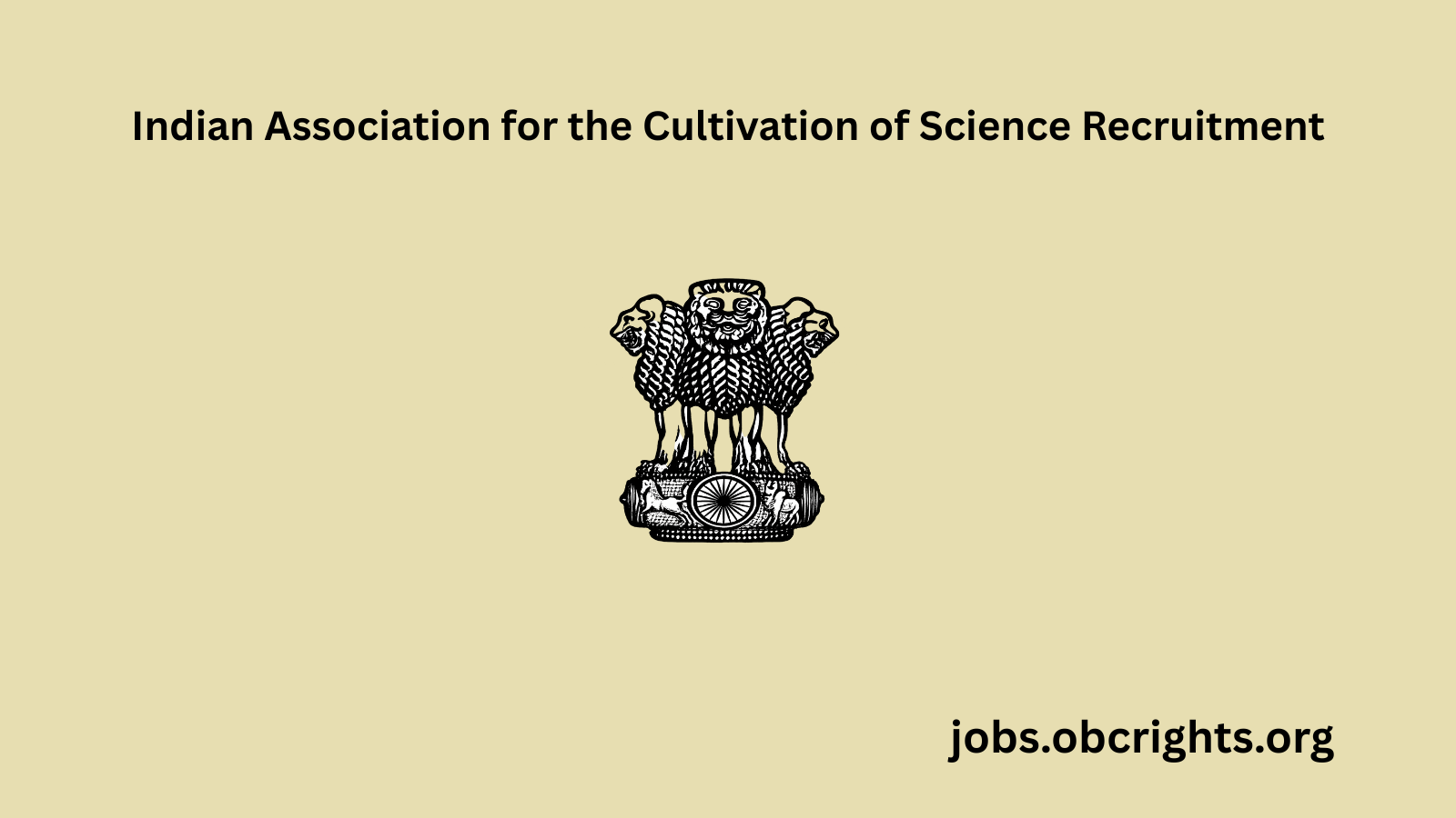 Indian Association for the Cultivation of Science Recruitment