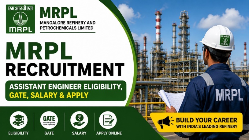MRPL Recruitment 2026 – Assistant Engineer Eligibility, GATE, Salary & Apply Online
