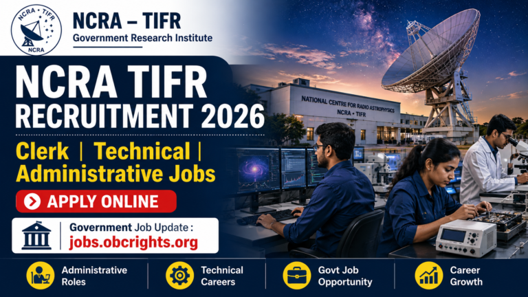 NCRA TIFR Recruitment 2026 – Complete Guide for Clerk, Technical & Administrative Careers