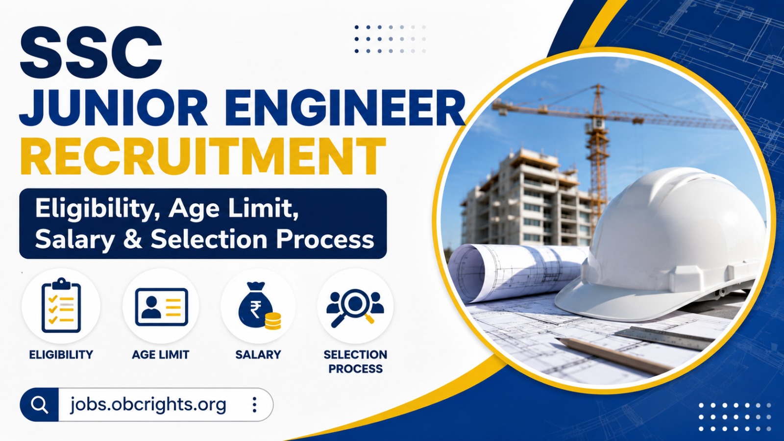 SSC Junior Engineer Recruitment 2026 Eligibility, Age Limit, Salary & Selection Process