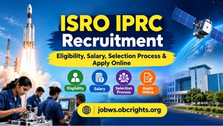 ISRO IPRC Recruitment 2026 – Eligibility, Salary, Selection Process & Apply Online