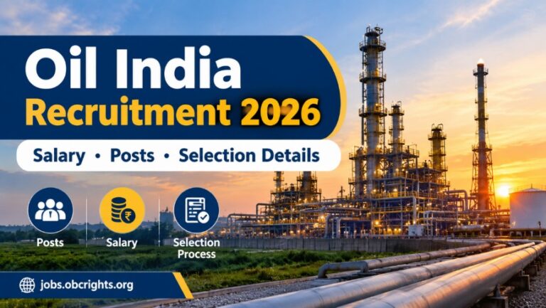 Oil India Recruitment 2026 – Salary, Posts & Selection Details